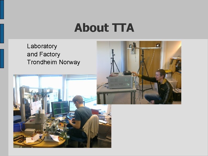 About TTA Laboratory and Factory Trondheim Norway 
