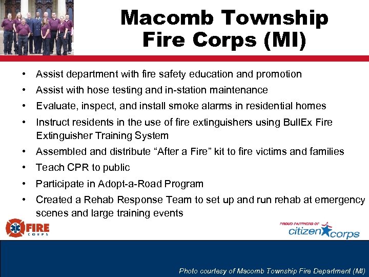 Macomb Township Fire Corps (MI) • Assist department with fire safety education and promotion