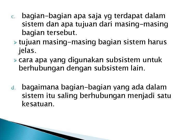 bagian-bagian apa saja yg terdapat dalam sistem dan apa tujuan dari masing-masing bagian tersebut.