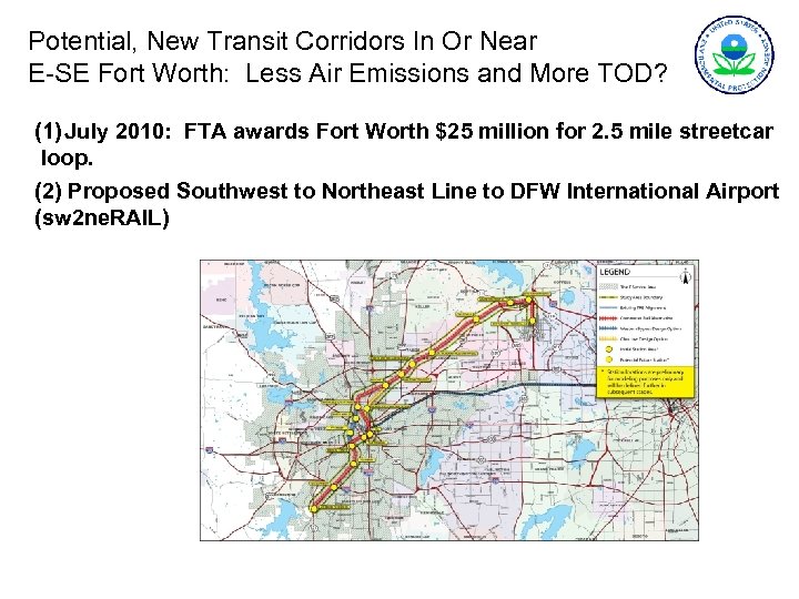 Potential, New Transit Corridors In Or Near E-SE Fort Worth: Less Air Emissions and