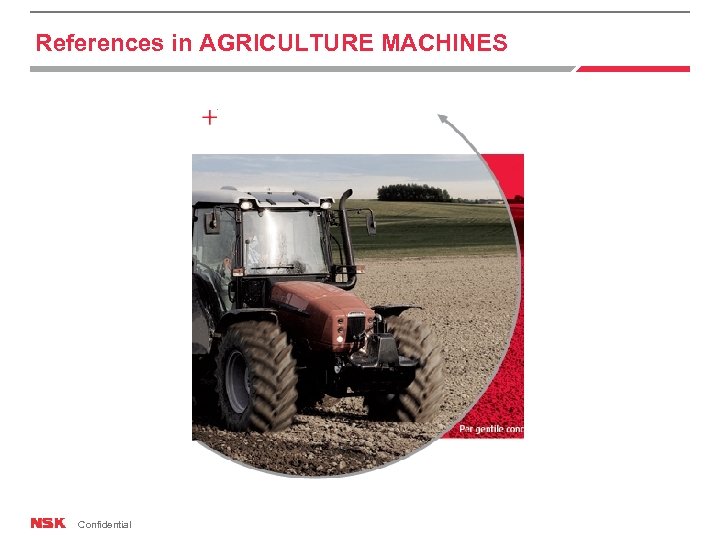 References in AGRICULTURE MACHINES Confidential 