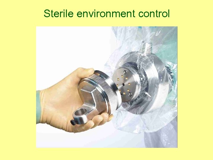 Sterile environment control 