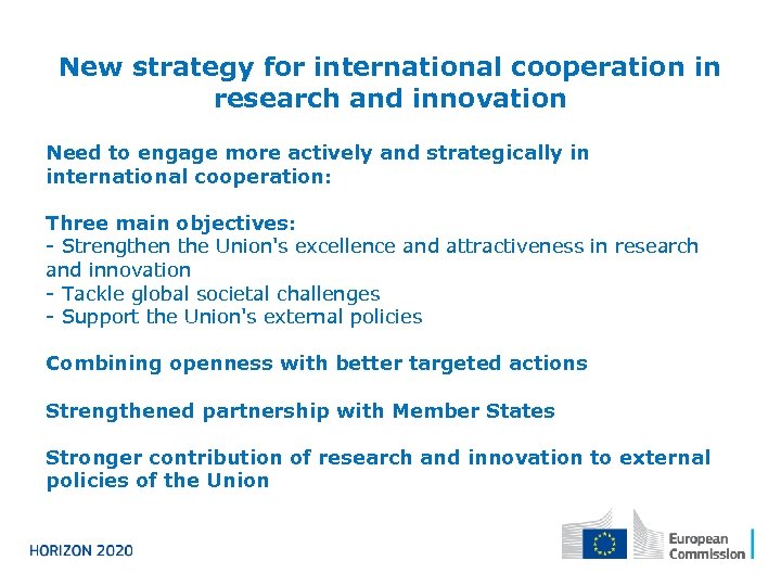New strategy for international cooperation in research and innovation Need to engage more actively