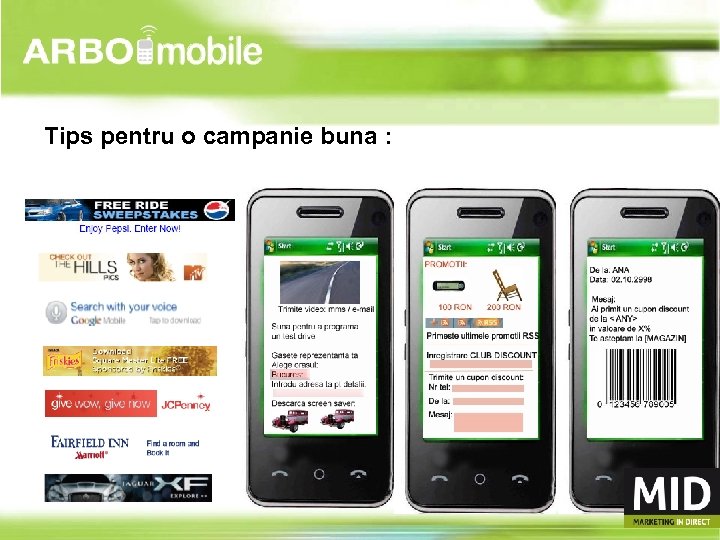 Tips pentru o campanie buna : 