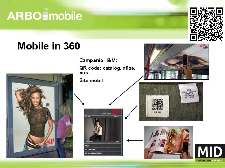 Mobile in 360 Campanie H&M: QR code: catalog, afise, bus Site mobil 