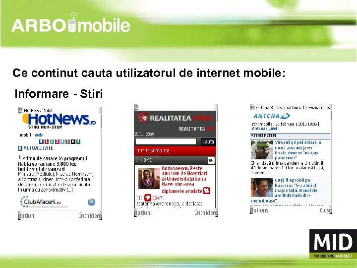 Ce continut cauta utilizatorul de internet mobile: Informare - Stiri 