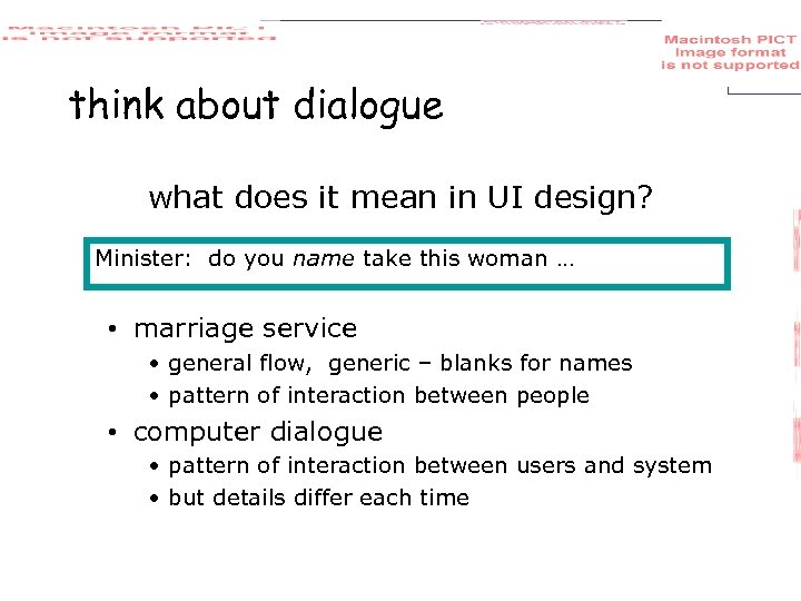 think about dialogue what does it mean in UI design? Minister: do you name
