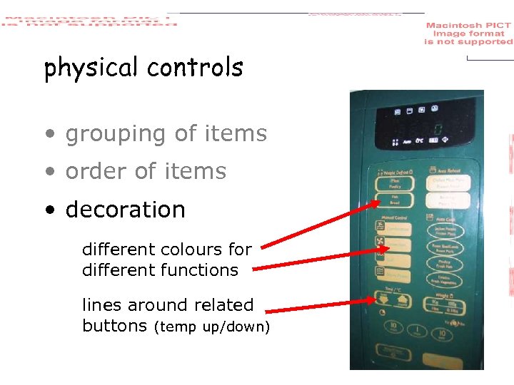 physical controls • grouping of items • order of items • decoration – different