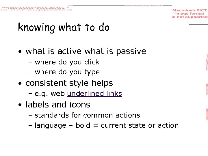 knowing what to do • what is active what is passive – where do