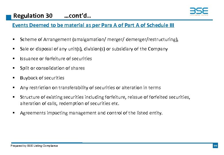 Regulation 30 …cont’d. . Events Deemed to be material as per Para A of