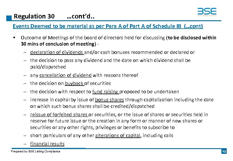 Regulation 30 …cont’d. . Events Deemed to be material as per Para A of