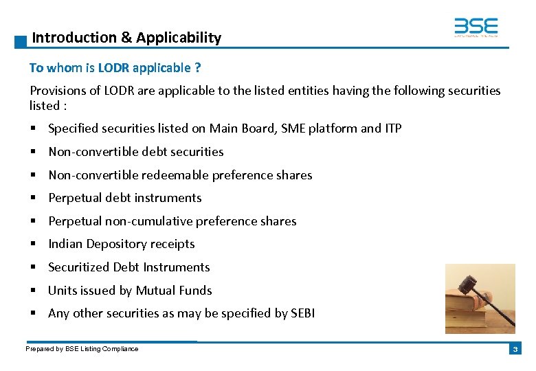 Introduction & Applicability To whom is LODR applicable ? Provisions of LODR are applicable