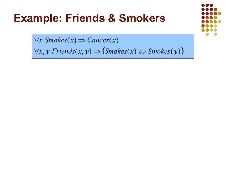 Example: Friends & Smokers 