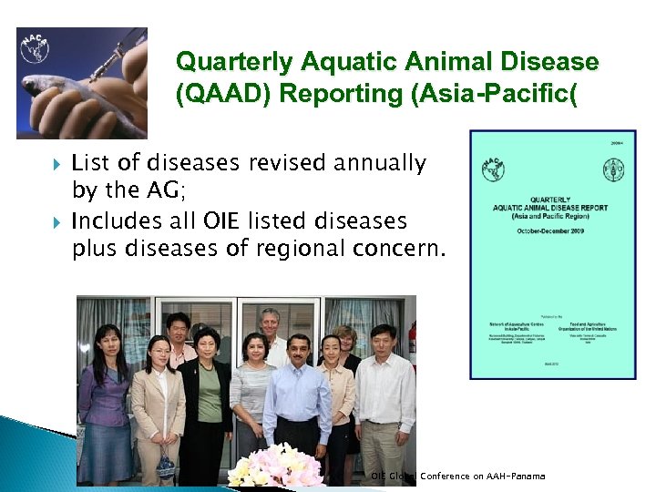 Quarterly Aquatic Animal Disease (QAAD) Reporting (Asia-Pacific( List of diseases revised annually by the