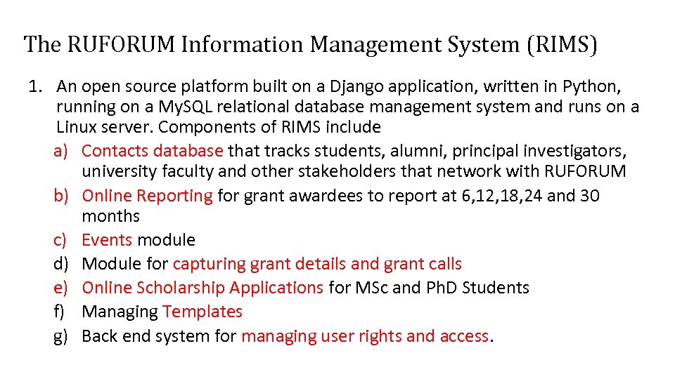 The RUFORUM Information Management System (RIMS) 1. An open source platform built on a