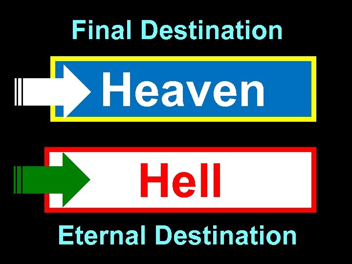 Final Destination Heaven Hell Eternal Destination 