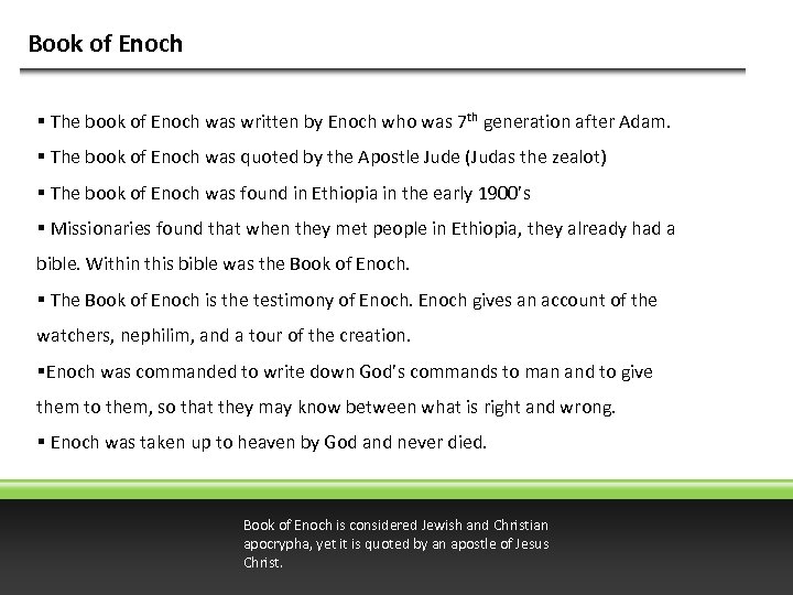 Book of Enoch § The book of Enoch was written by Enoch who was