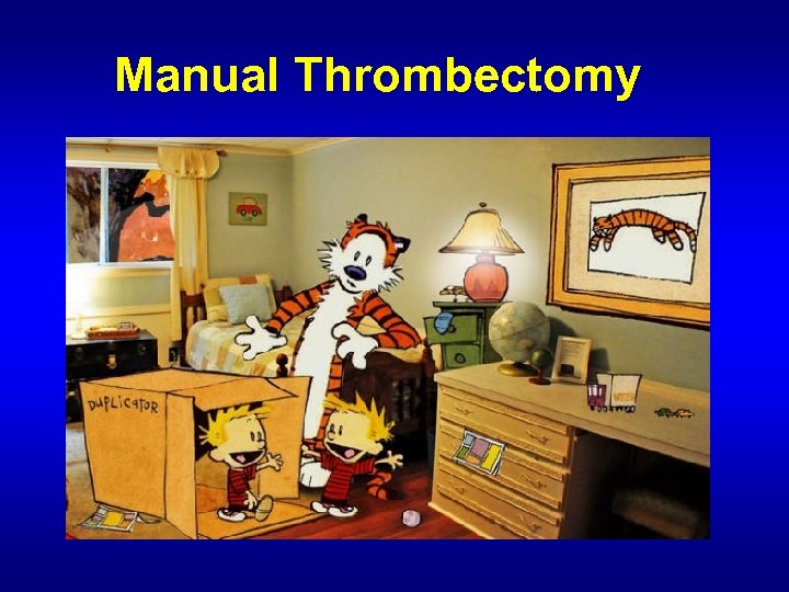 Manual Thrombectomy 