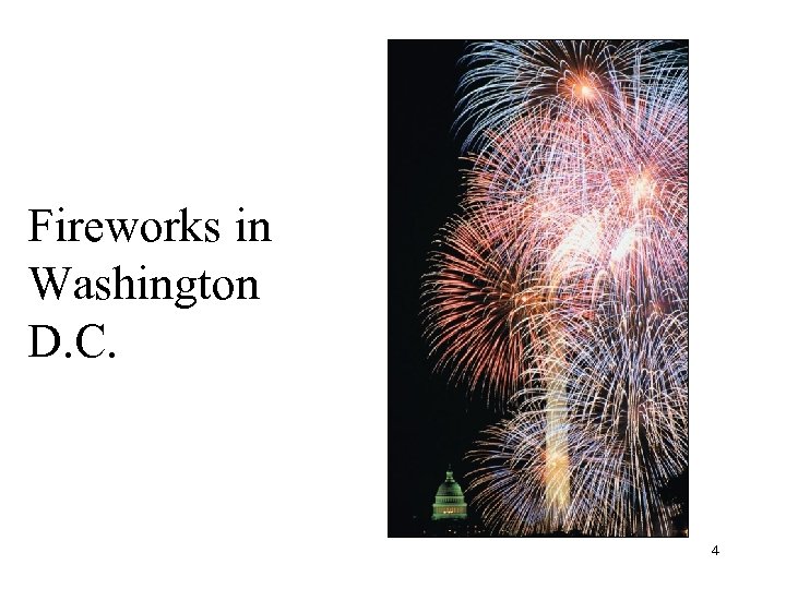 Fireworks in Washington D. C. 4 