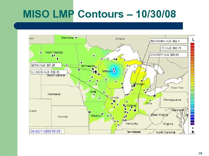 MISO LMP Contours – 10/30/08 29 