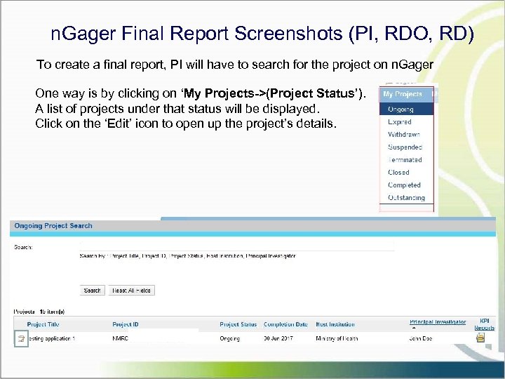 n. Gager Final Report Screenshots (PI, RDO, RD) To create a final report, PI