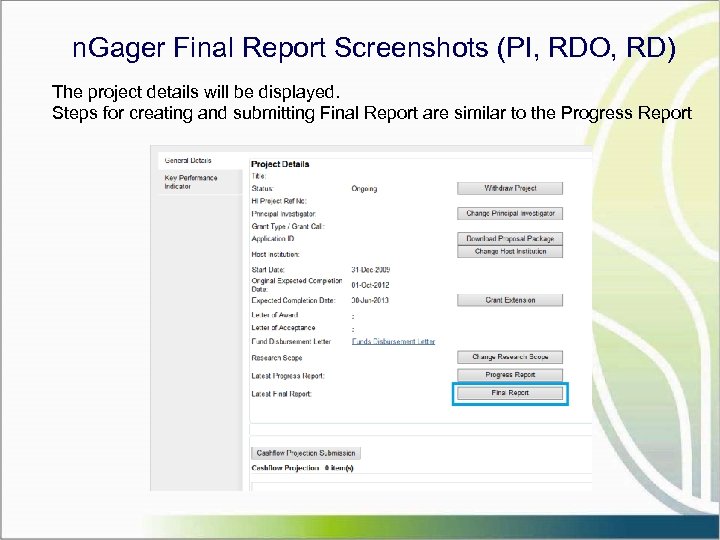 n. Gager Final Report Screenshots (PI, RDO, RD) The project details will be displayed.