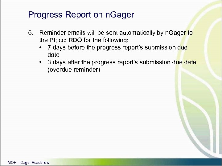 Progress Report on n. Gager 5. Reminder emails will be sent automatically by n.