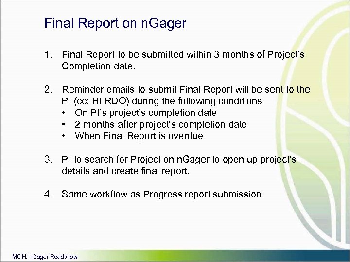 Final Report on n. Gager 1. Final Report to be submitted within 3 months