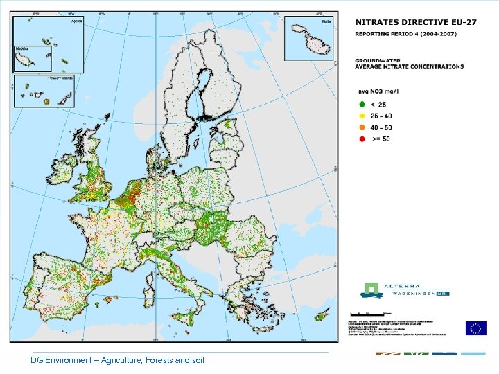 DG Environment – Agriculture, Forests and soil 