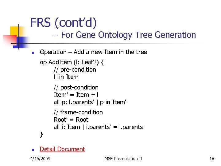 FRS (cont’d) -- For Gene Ontology Tree Generation n Operation – Add a new