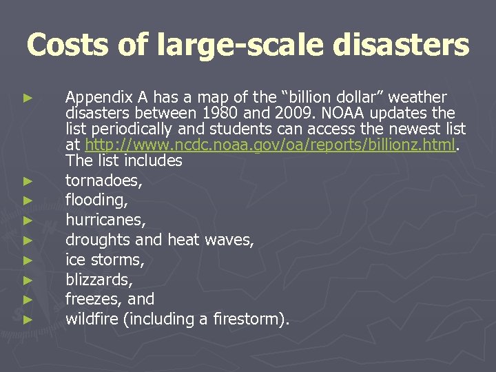 Costs of large-scale disasters ► ► ► ► ► Appendix A has a map