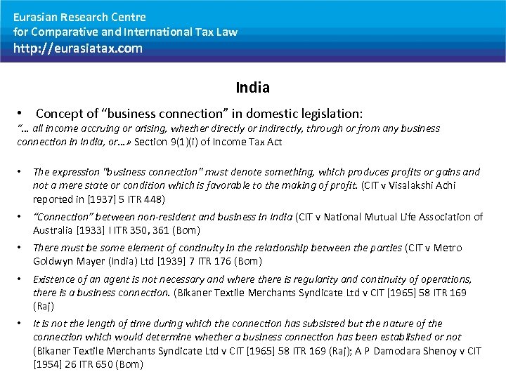 Eurasian Research Centre for Comparative and International Tax Law http: //eurasiatax. com India •