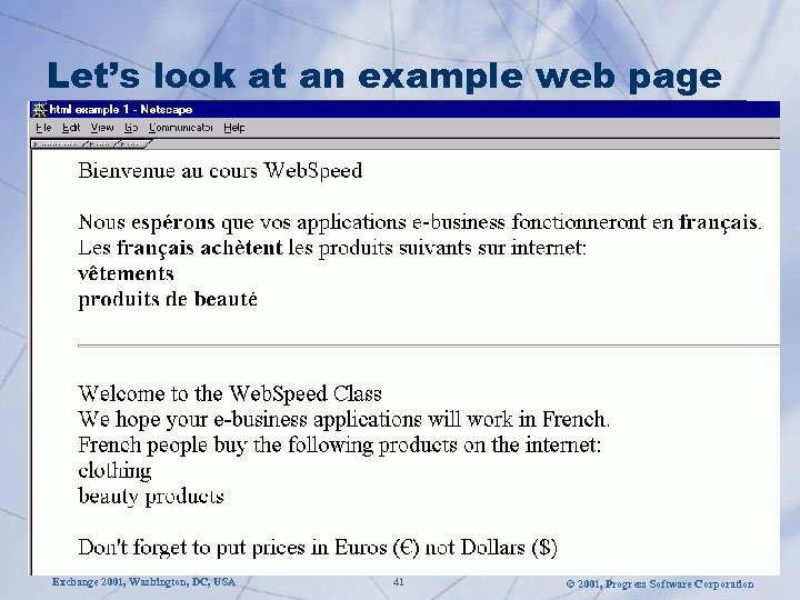 Let’s look at an example web page Exchange 2001, Washington, DC, USA 41 ©