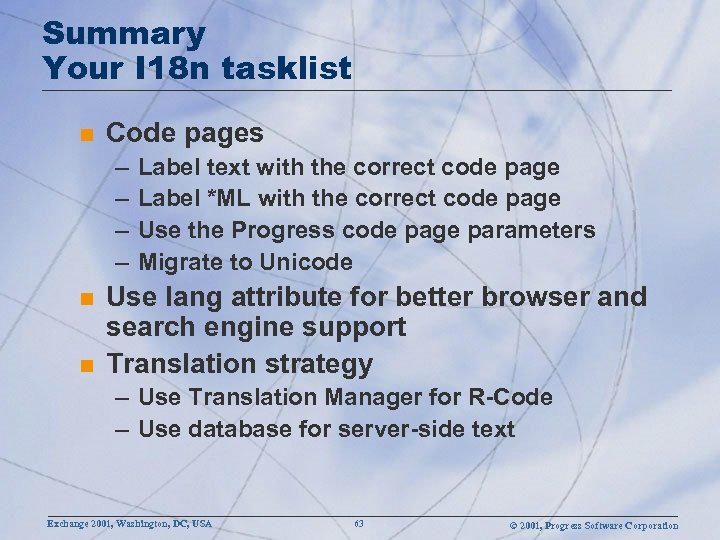 Summary Your I 18 n tasklist n Code pages – – n n Label