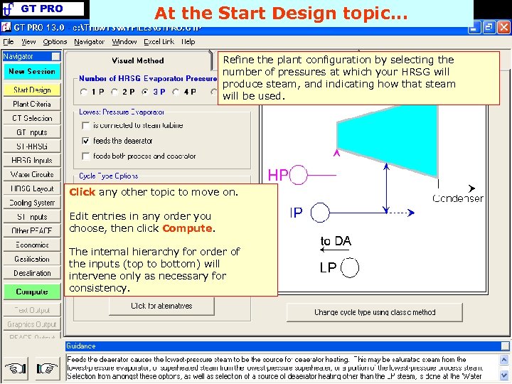 GT PRO At the Start Design topic. . . Refine the plant configuration by