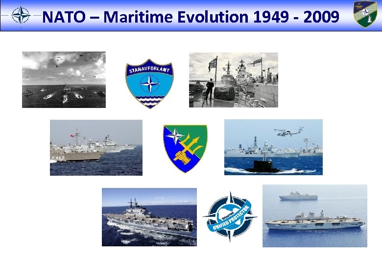 NATO – Maritime Evolution 1949 - 2009 