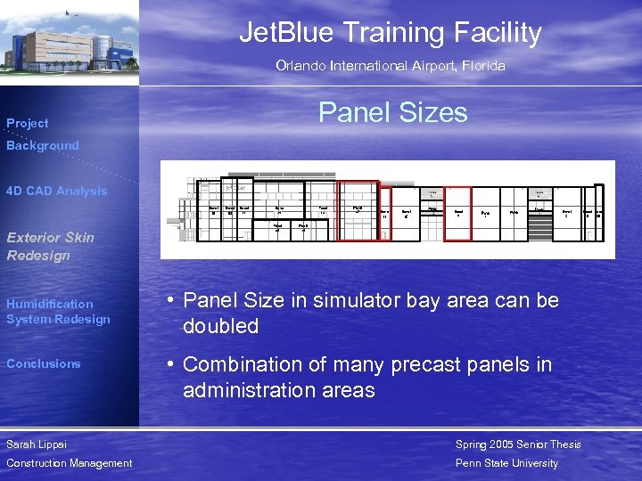 Jet. Blue Training Facility Orlando International Airport, Florida Project Panel Sizes Background 4 D