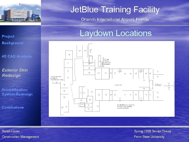 Jet. Blue Training Facility Orlando International Airport, Florida Project Laydown Locations Background 4 D