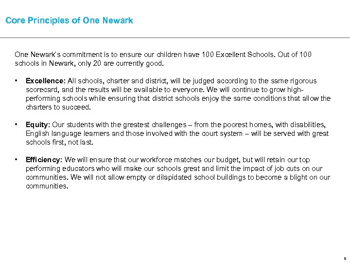 Core Principles of One Newark’s commitment is to ensure our children have 100 Excellent