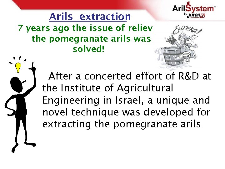 Arils extraction 7 years ago the issue of relieving the pomegranate arils was solved!