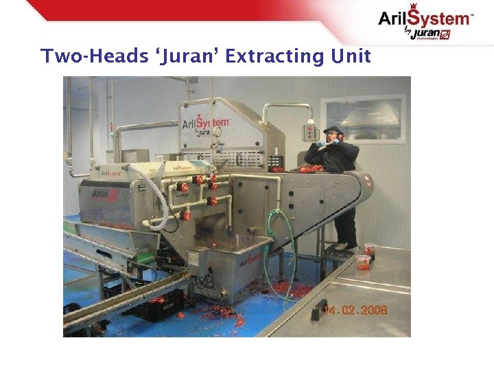 Two-Heads ‘Juran’ Extracting Unit 