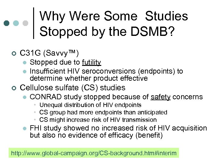 Why Were Some Studies Stopped by the DSMB? ¢ C 31 G (Savvy™) l