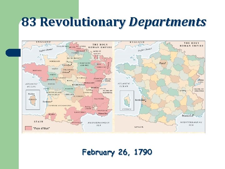 83 Revolutionary Departments February 26, 1790 