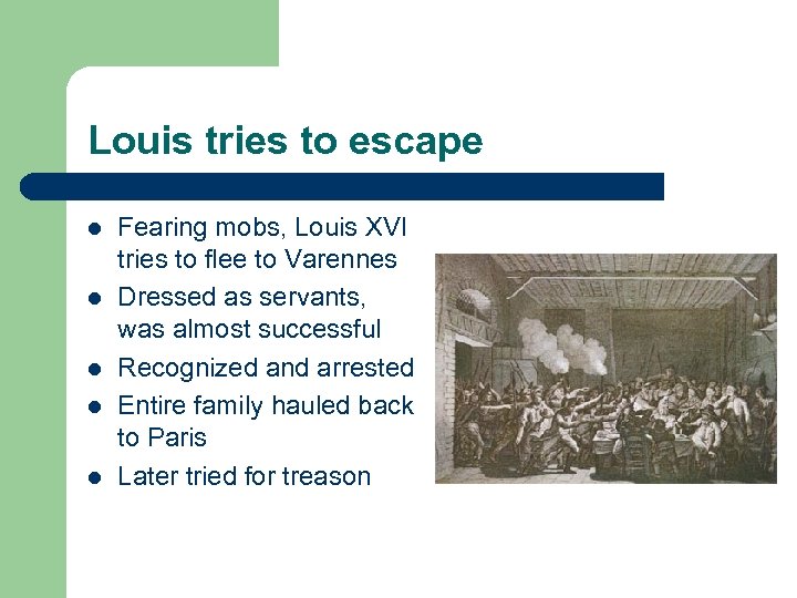 Louis tries to escape l l l Fearing mobs, Louis XVI tries to flee