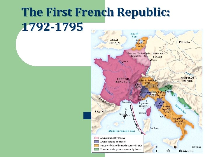 The First French Republic: 1792 -1795 