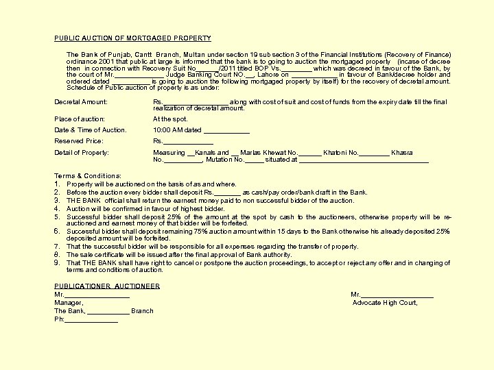 PUBLIC AUCTION OF MORTGAGED PROPERTY The Bank of Punjab, Cantt Branch, Multan under section