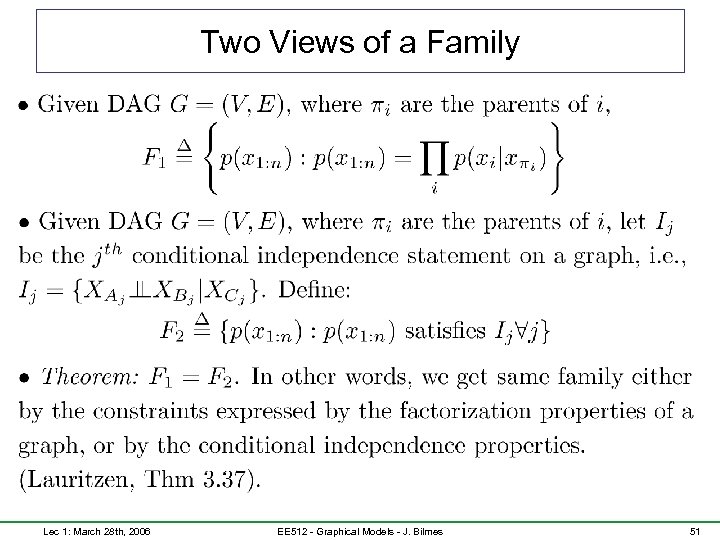 Two Views of a Family Lec 1: March 28 th, 2006 EE 512 -