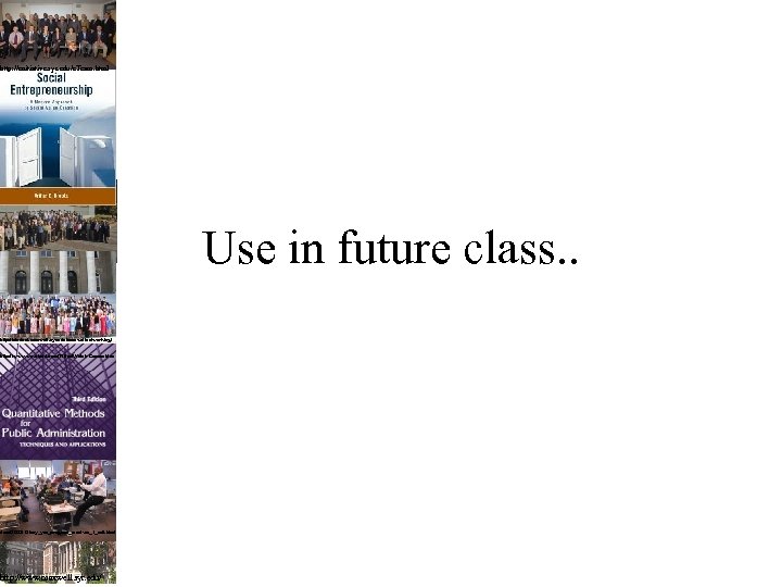 rship/Arthur-C-Brooks/e/9780132330763 http: //enitiative. syr. edu/e. Team. html https: //spears. okstate. edu/eee/classroom http: //student. maxwell.