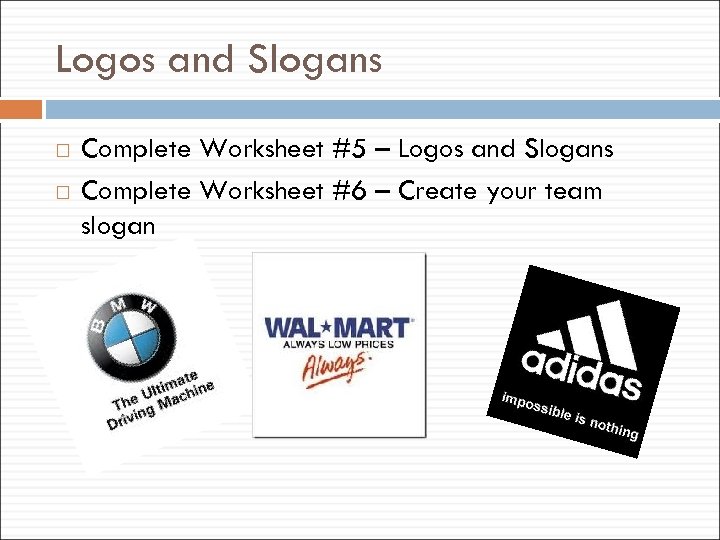 Logos and Slogans Complete Worksheet #5 – Logos and Slogans Complete Worksheet #6 –