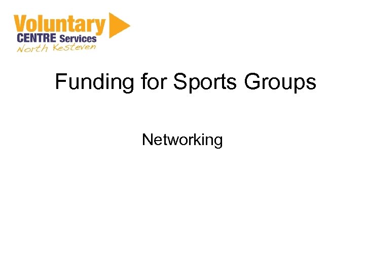 Funding for Sports Groups Networking 